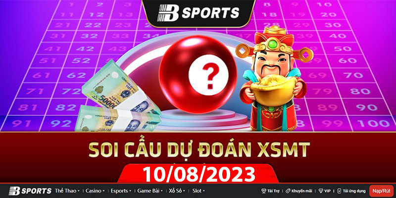 Soi cầu XSMT 10/08/2023 thứ 5 đài nào mở thưởng kết quả? Soi cầu XSMT 10/08/2023 thứ 5 đài nào mở thưởng kết quả?